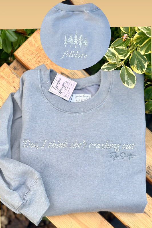Folklore Doc I think She's Crashing Out Embroidered sweatshirt