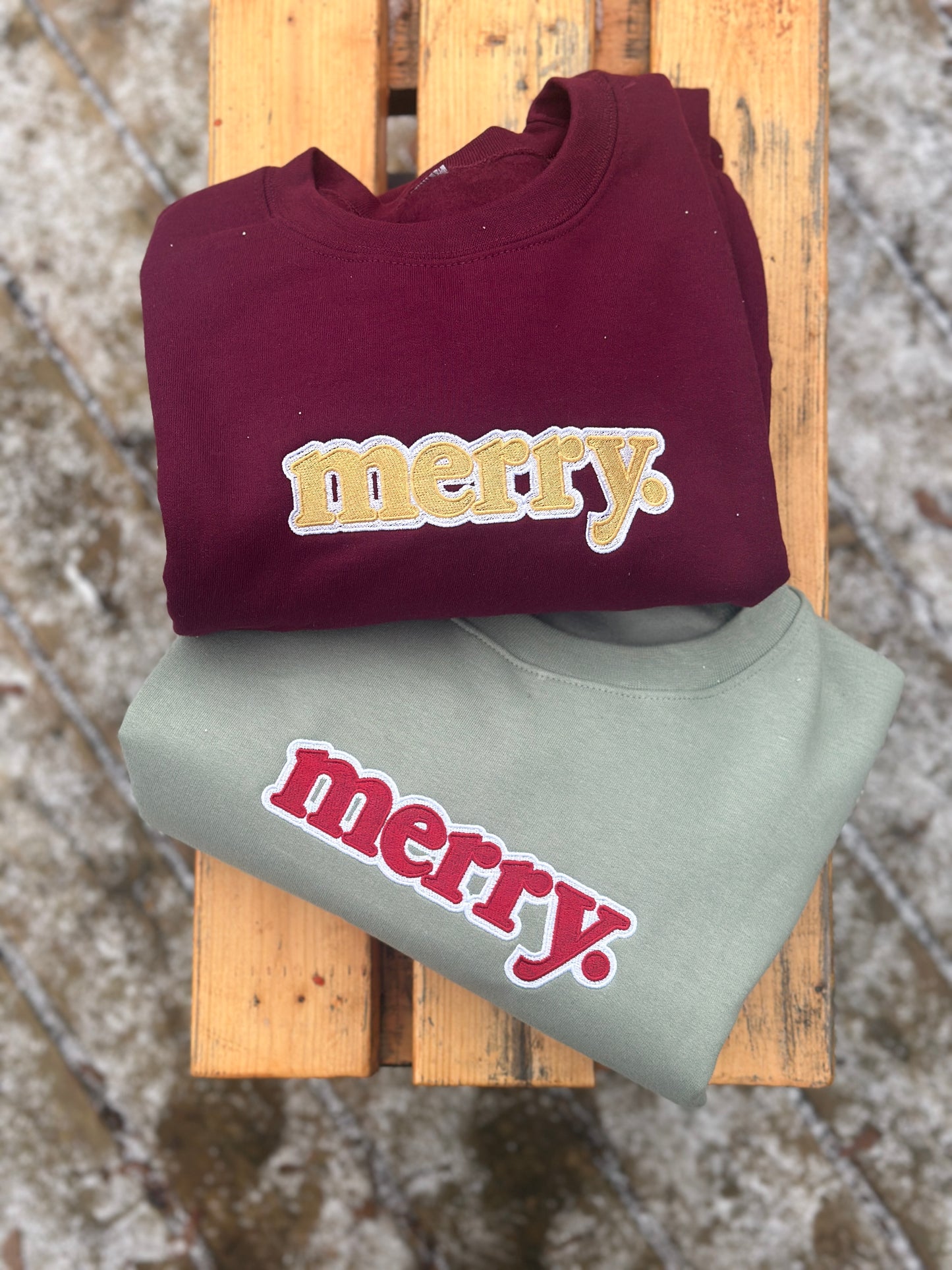 merry. embroidered crew neck or hoodie