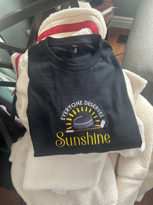 T SHIRT Everyone Deserves Sunshine Embroidered shirt