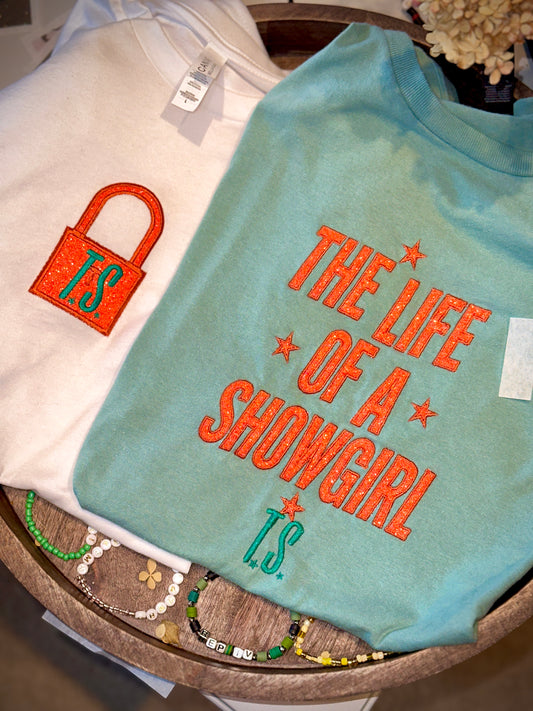 TS 12 inspired The Life of a Show Girl shirt